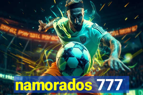 namorados 777